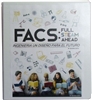 FACS Full STEAM Ahead, Engineering a Design for the Future (Spanish Ver.)